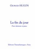 La fin du jour Georges Hugon Partition Clarinette