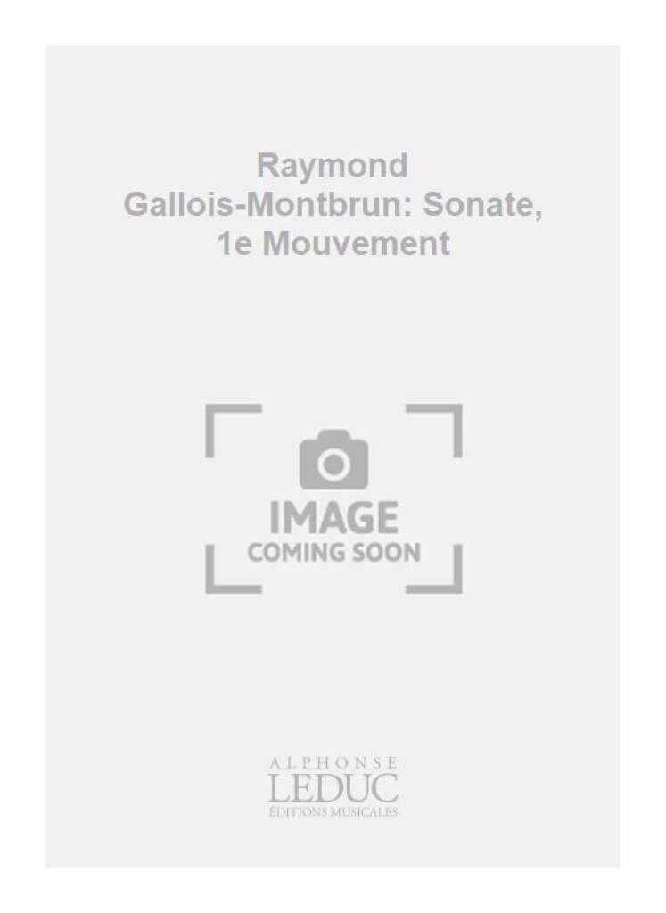 Sonate 1er mouvement Raymond Gallois-Montbrun Partition Violon