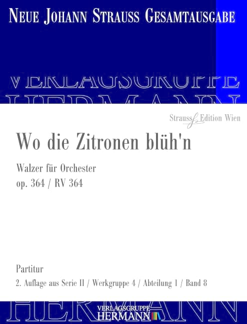 Wo die Zitronen blüh'n op. 364 RV 364 - (fils) Johann Strauß