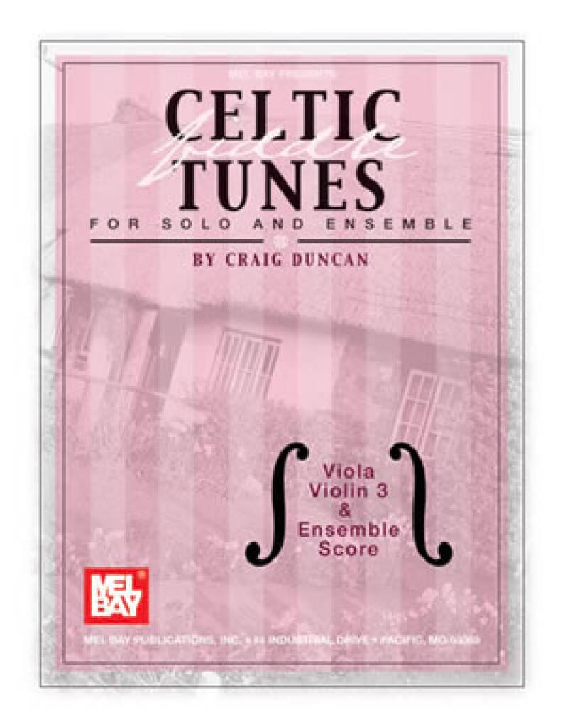 Celtic Fiddle Tunes For Solo And Ensemble, Viola, Violin 3