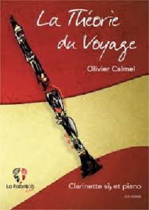 La Théorie du Voyage - Clarinette et piano - Olivier Calmel