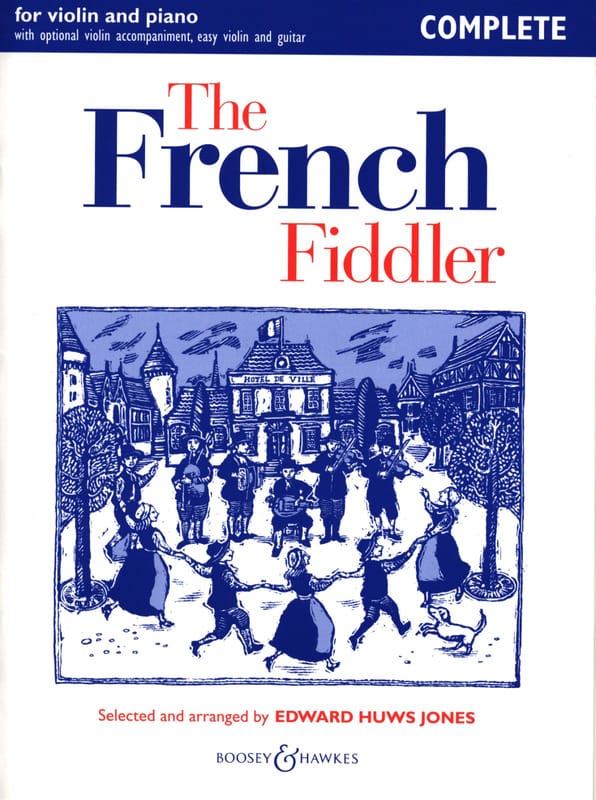 The French Fiddler For Violon - Complete Edition - Huws Jones Edward