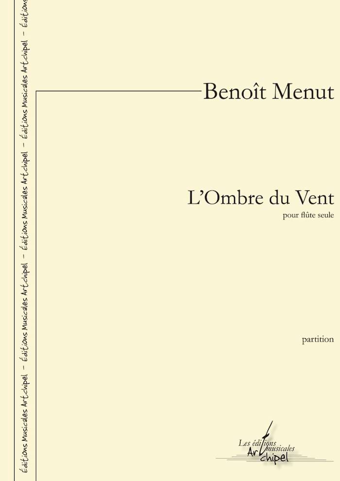 L'Ombre du Vent Beno?t MENUT Partition