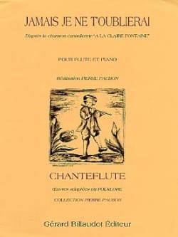 Jamais je ne t'oublierai - Flûte piano - Pierre Paubon - Partition