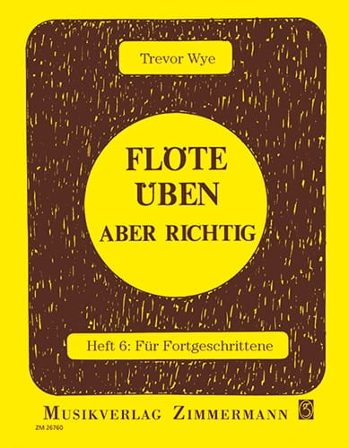 Flöte Üben - aber richtig - Heft. 6 - Trevor Wye - Partition