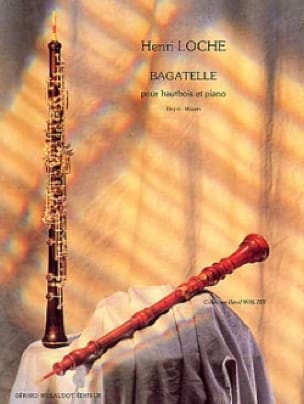 Bagatelle Henri Loche Partition Hautbois
