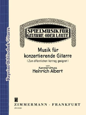 Musik für Konzertierende Gitarre Heinrich Albert Partition Guitare