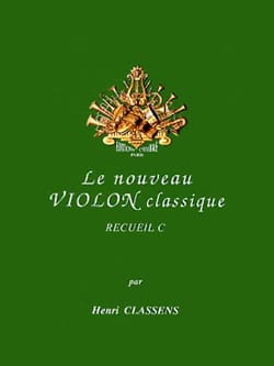 Le Nouveau Violon Classique Volume C CLASSENS Partition Violon