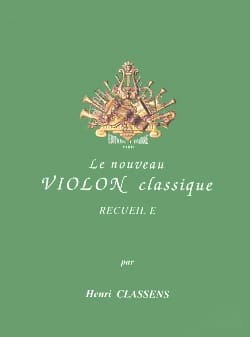 Le Nouveau Violon Classique Volume E CLASSENS Partition Violon