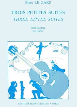 3 Petites suites Marc Le Gars Partition Guitare
