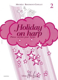 Holiday On Harp - Volume 2 Michèle Beaumont-Chollet Partition Harpe