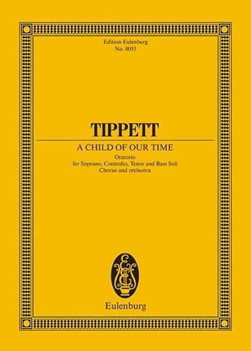 A Child of Our Time Michael Tippett Partition Grand format