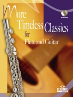 More Timeless Classics for flute and guitar Partition Duos
