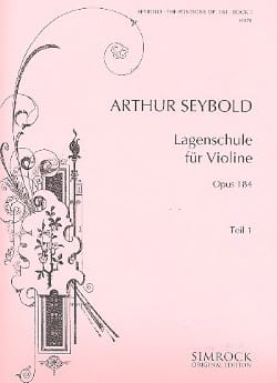 Lagenschule op. 184 - Teil 1 Arthur Seybold Partition Violon