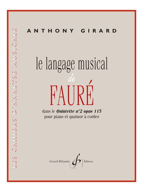 Le Langage Musical de Fauré Anthony Girard Partition Harmonie