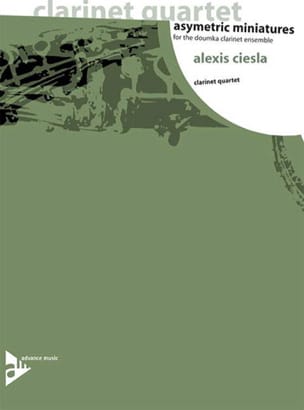 Asymetric Miniatures Alexis Ciesla Partition Clarinette