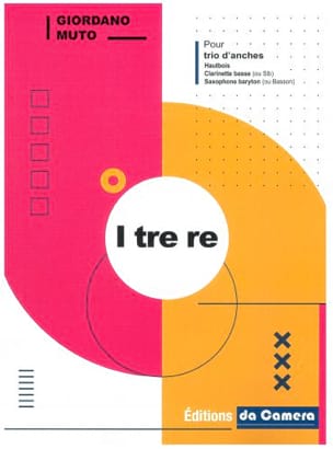 I tre Re - Trio d'Anches Giordano Muto Partition Trios