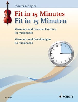 Fit in 15 Minutes - Violoncelle Walter Mengler Partition Violoncelle