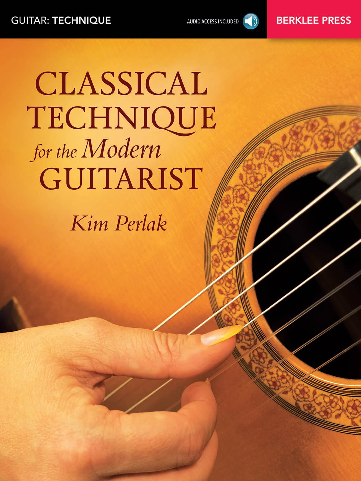 Classical Technique for the Modern Guitarist - Kim Perlak - Partition