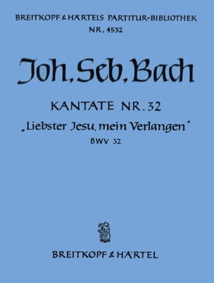 Feuillez l'ouvrage Kantate 32 Liebster Jesu - BACH - Partition - Grand format