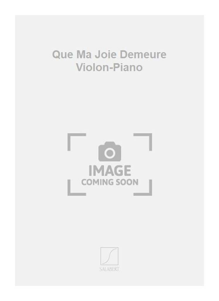 Que ma joie demeure Marcel Landowski Partition Violon