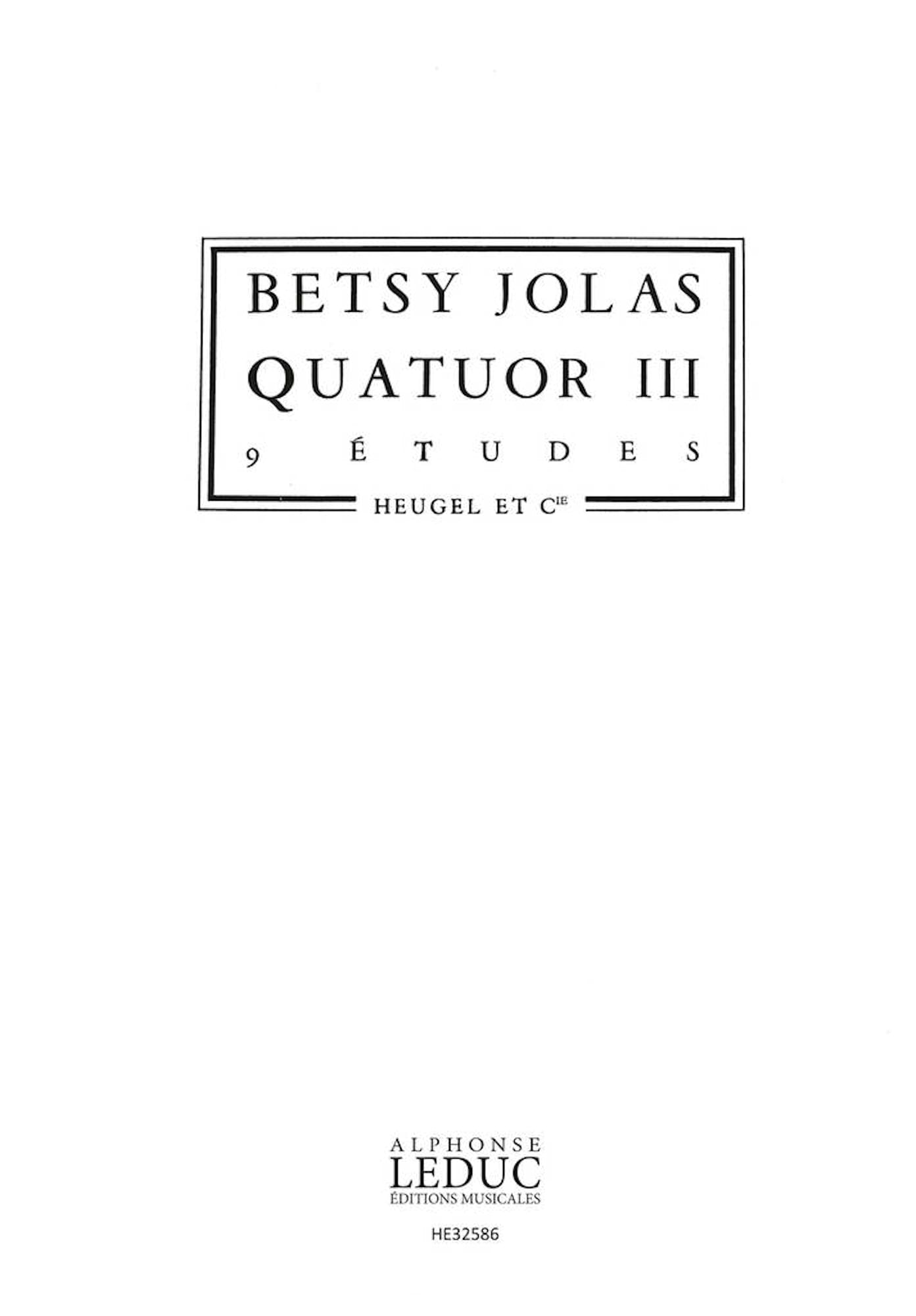 Quatuor N°3 - 9 Etudes Betsy Jolas Partition Petit format