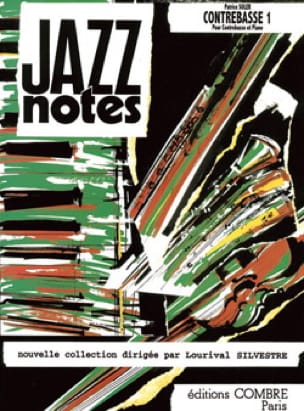 Jazz Notes Contrebasse 1 Patrice Soler Partition Contrebasse
