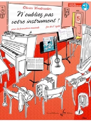 N’oubliez pas votre instrument ! - PROF - Vol. 5 - Olivier Vonderscher
