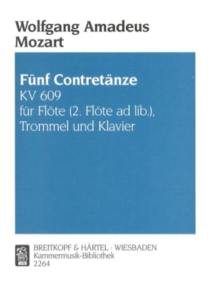 5 Contretänze KV 609 - Flöte Trommel Klavier MOZART Partition Trios