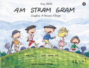 Am-Stram-Gram - Volume 1 Andy Arleo Partition Solfèges