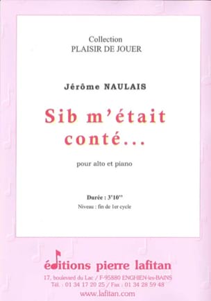 Sib m'était conté.. Jérôme Naulais Partition Alto