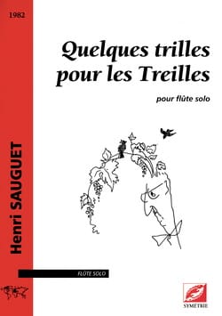 Quelques trilles pour les Treilles - Flûte solo - Henri Sauguet