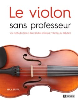Le Violon sans professeur Max Jaffa Partition Violon