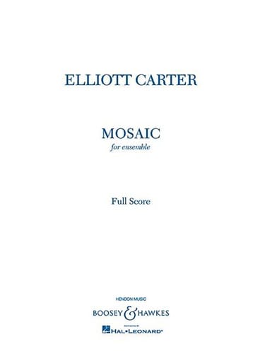 Mosaic For Ensemble - Elliott Carter - Partition