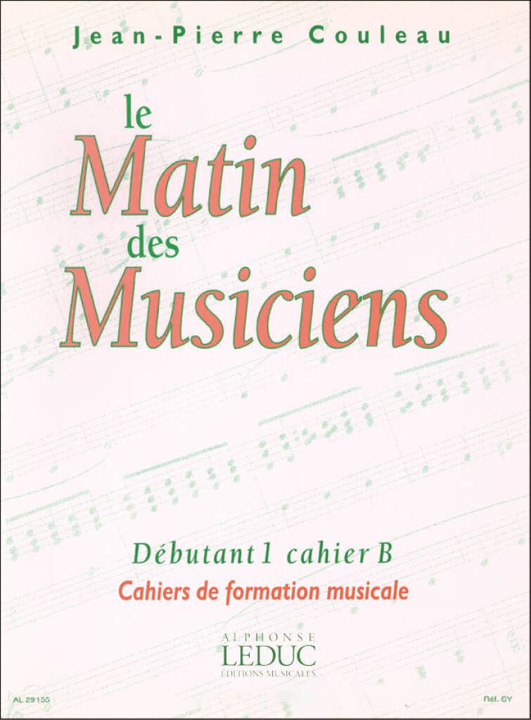 Le matin des musiciens - D1 Cahier B - Jean-Pierre Couleau - Partition