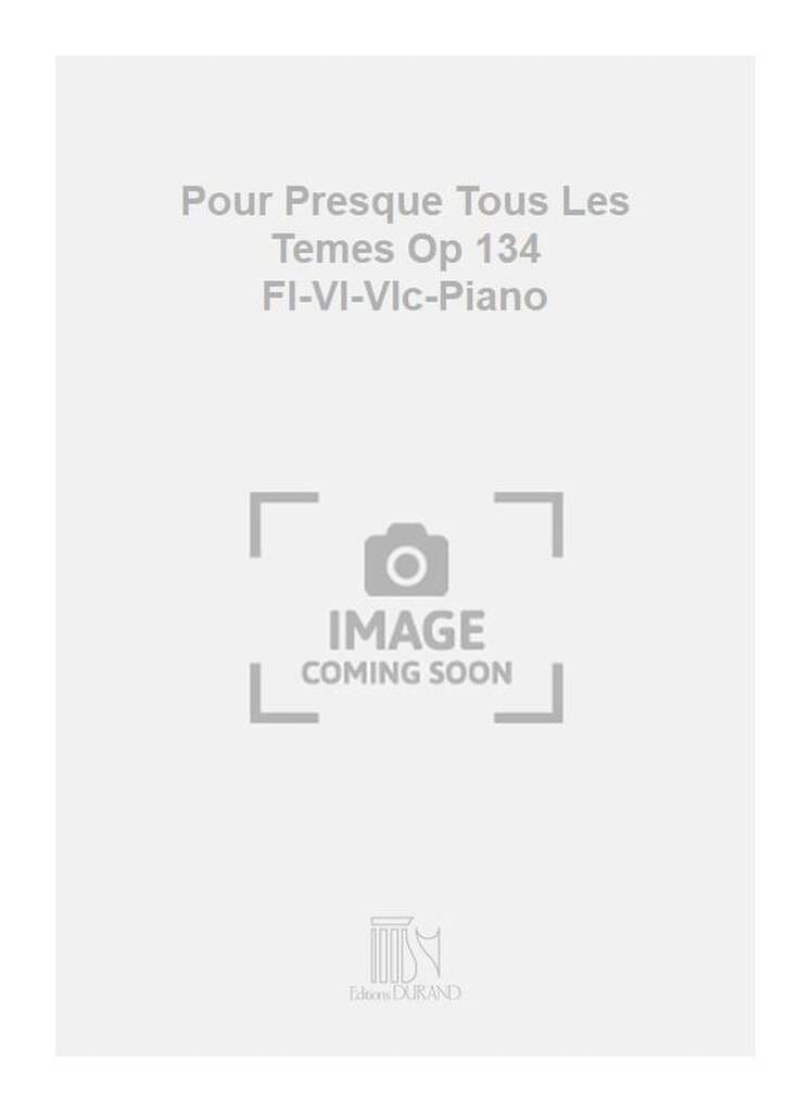 Pour presque tous les temps, op. 134 - Florent Schmitt - Partition