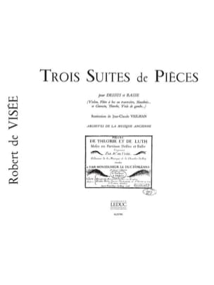 Trois Suites de pièces Robert de Visée Partition Flûte à bec