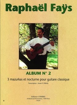 Album N°2 - 3 Mazurkas et Nocturne Raphael Fays Partition Guitare