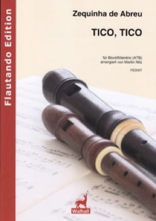 Tico Tico - 3 Flûtes à Bec Zequinha de Abreu Partition Flûte à bec