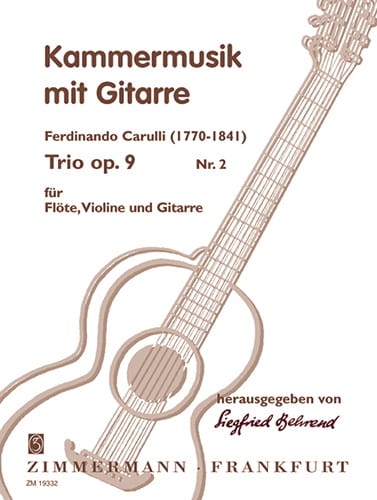 Trio op. 9 Nr. 2 - Flöte, Violine u. Gitarre - Ferdinando Carulli