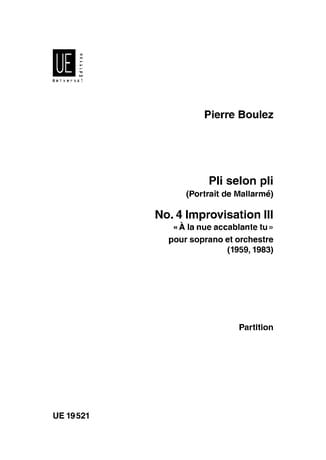 Pli selon pli - N° 4 : Improvisation 3 sur Mallarmé - BOULEZ