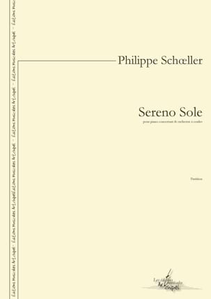Parcourir les pages Sereno Sole - Philippe Schoeller - Partition - Grand format