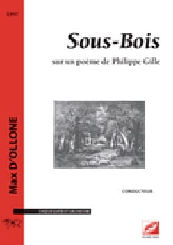 Sous-Bois - Conducteur Max D'Ollone Partition Grand format