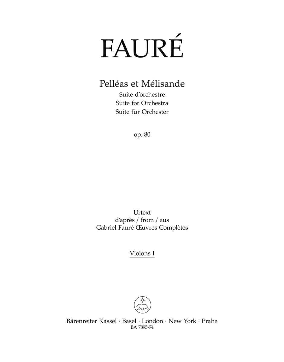 Pelléas et Mélisande op. 80 - V1 FAURÉ Partition