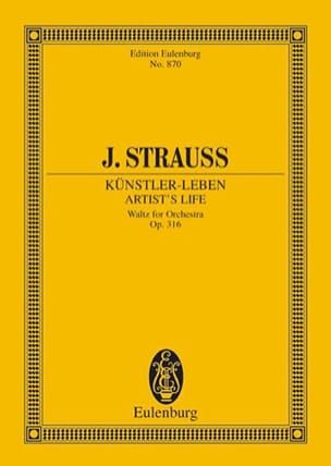 Künstlerleben Johann (Fils) Strauss Partition Petit format