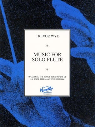 Music for solo Flute Trevor Wye Partition Flûte traversière