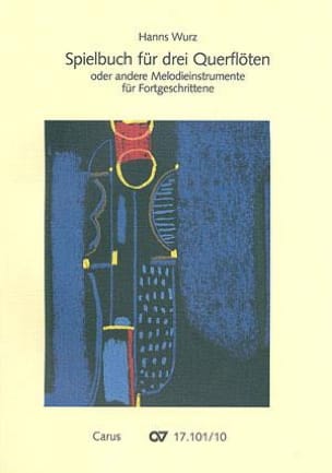 Spielbuch Für 3 Querflöten Fortgeschrittene - Hanns Wurz - Partition