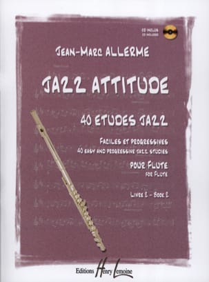 Jazz Attitude Volume 2 Jean-Marc Allerme Partition Flûte traversière