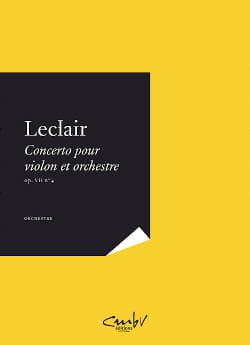 Feuillez l'ouvrage Concerto pour violon et orchestre Op. 7 n° 4 - LECLAIR - Partition