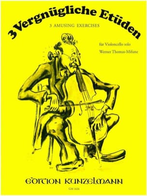 3 Vergnügliche Etüden - Cello Solo - Werner Thomas-Mifune - Partition